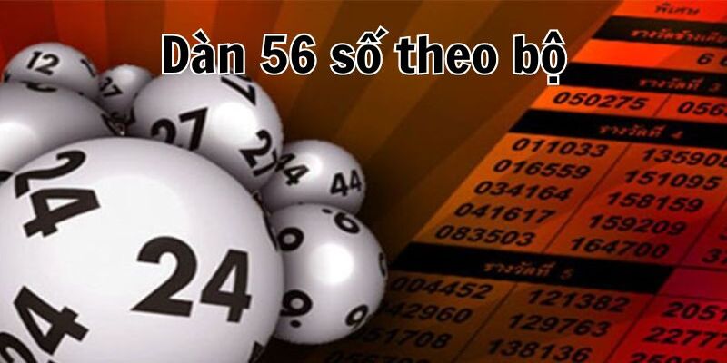 Dàn đề 56 có những con gì?