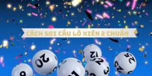 Giải Đáp Thắc Mắc Đánh Xiên 2 Ăn Bao Nhiêu Trong Lô Đề 