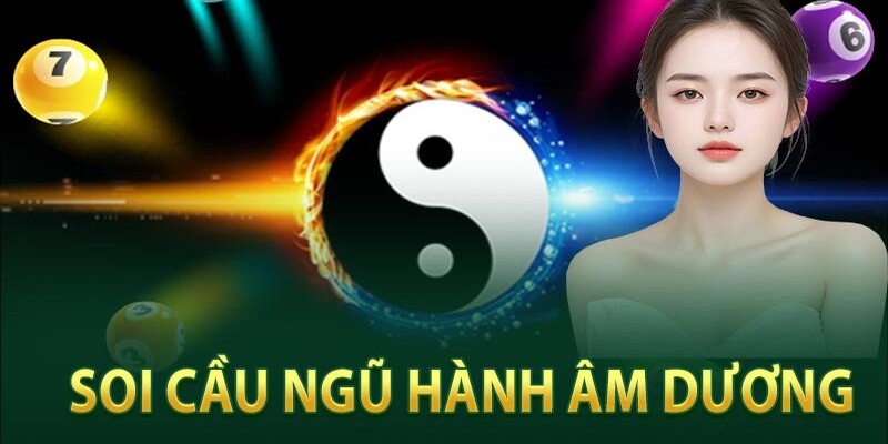 Giới thiệu soi cầu ngũ hành âm dương
