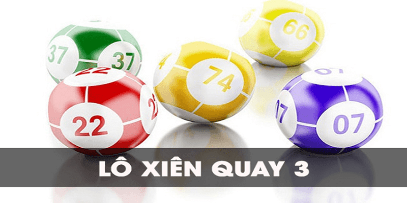 Khái niệm về lô xiên quay là gì?