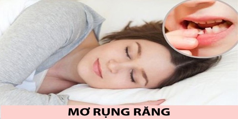 Nằm mơ rụng răng đánh con gì liên quan đến tình yêu