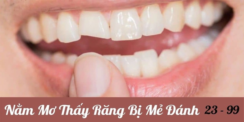 Nằm mơ rụng răng đánh con gì - Những con số liên quan